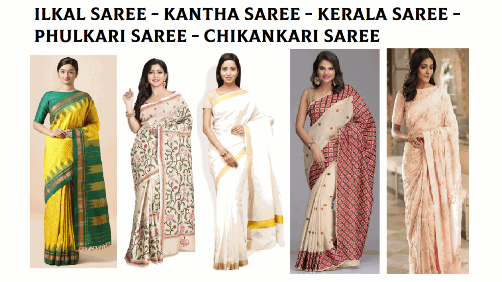 Ilkal Saree - Kantha Saree - Kerala Saree - Phulkari Saree - Chikankari Saree